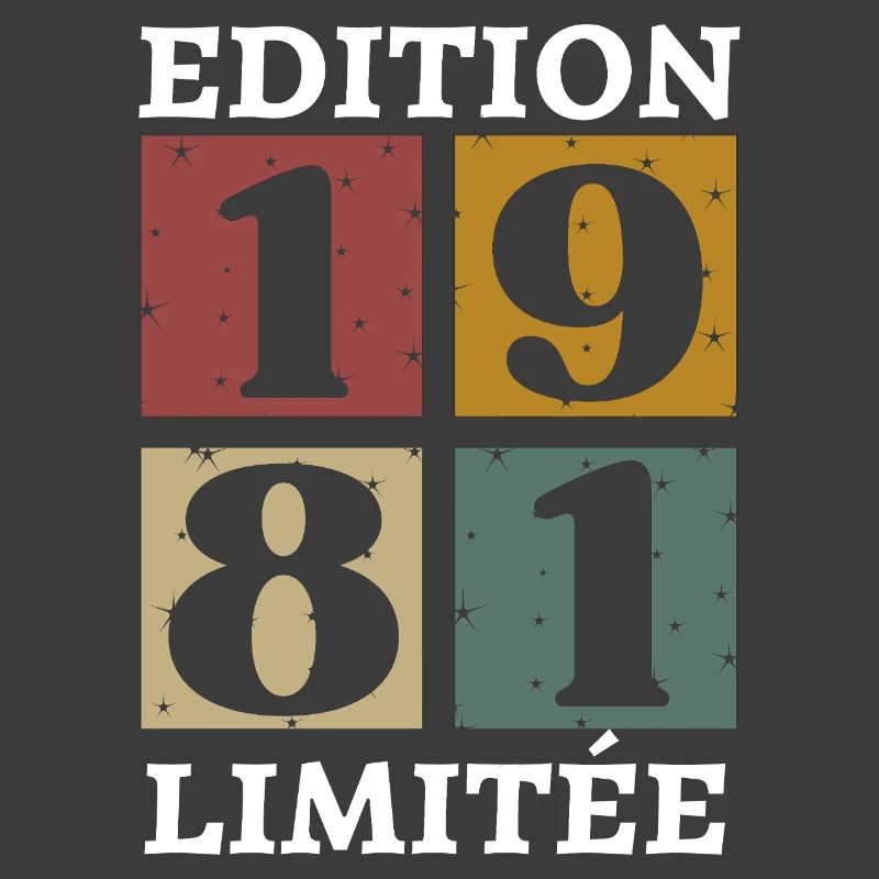 Edition limitée 1981 né e en 1981