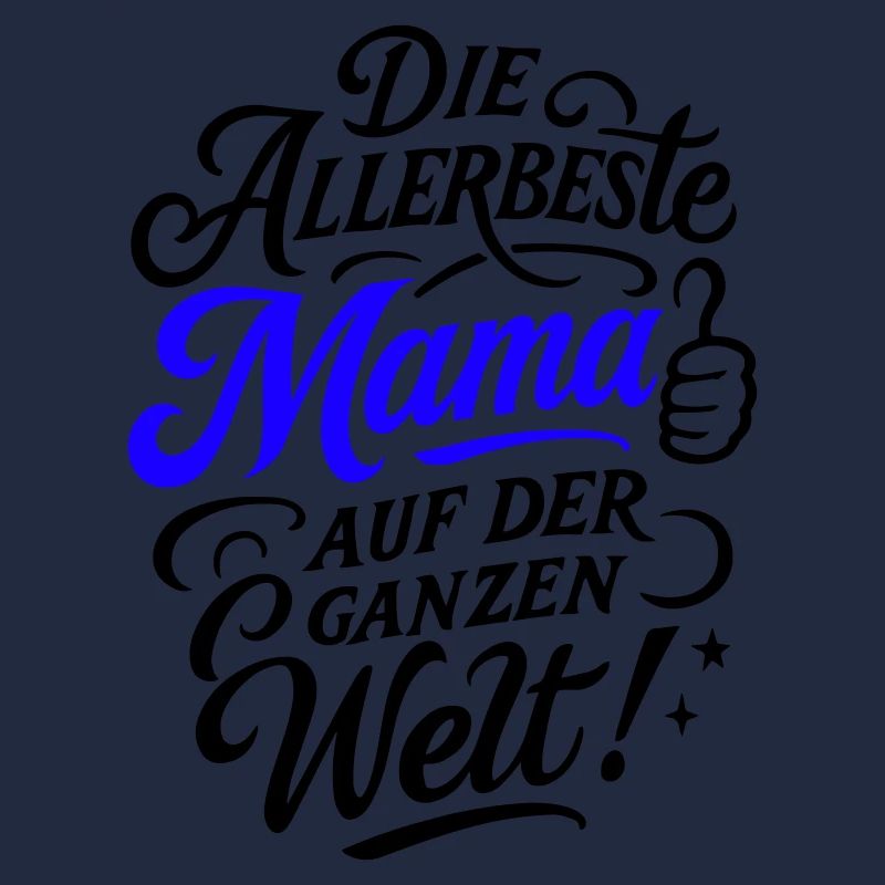 Allerbeste Mama Spruch
