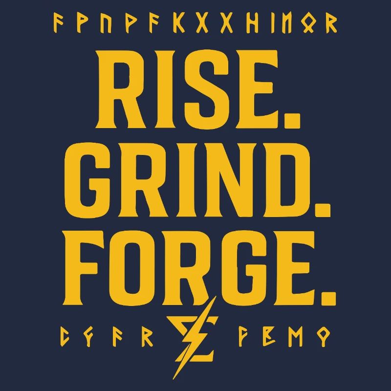 Rise Grind Forge – Motivation Tee