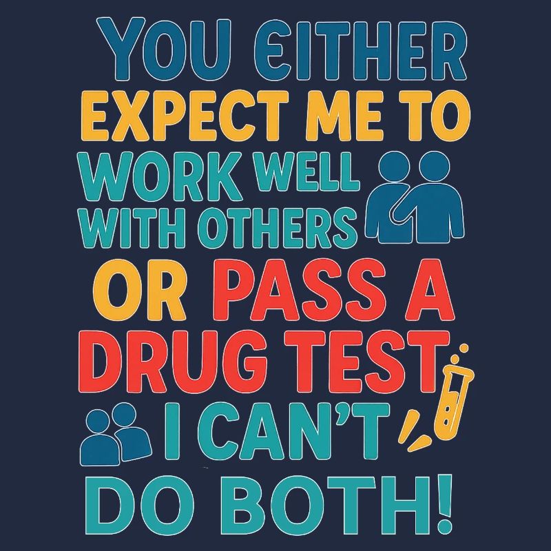 Humorvolle Drogentest-Challenge T-Shirt