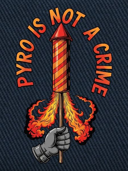Pyro Ist Kein Verbrechen