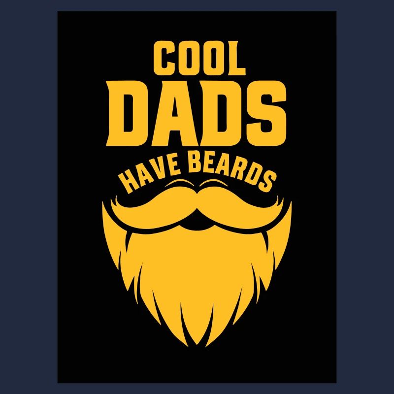 Cool Dads Have Beards