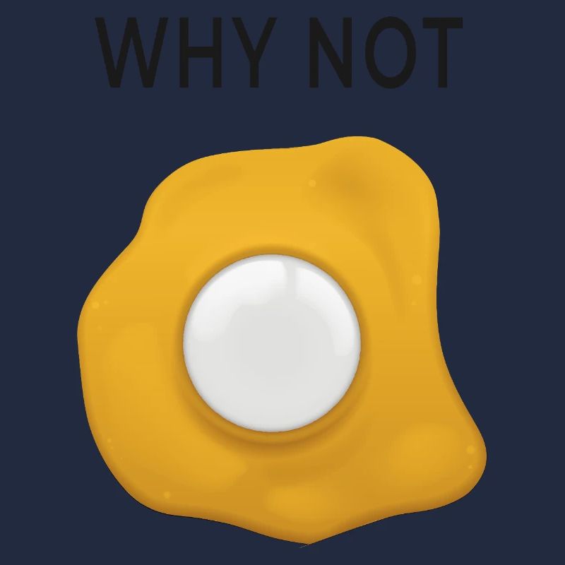 Why Not Rethinking Fried Eggs