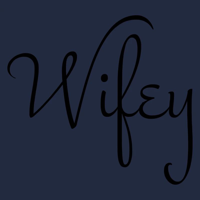 WIFEY