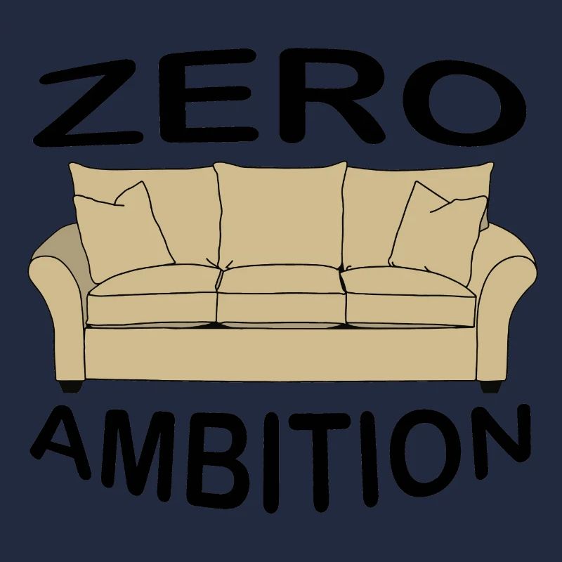 zero ambition