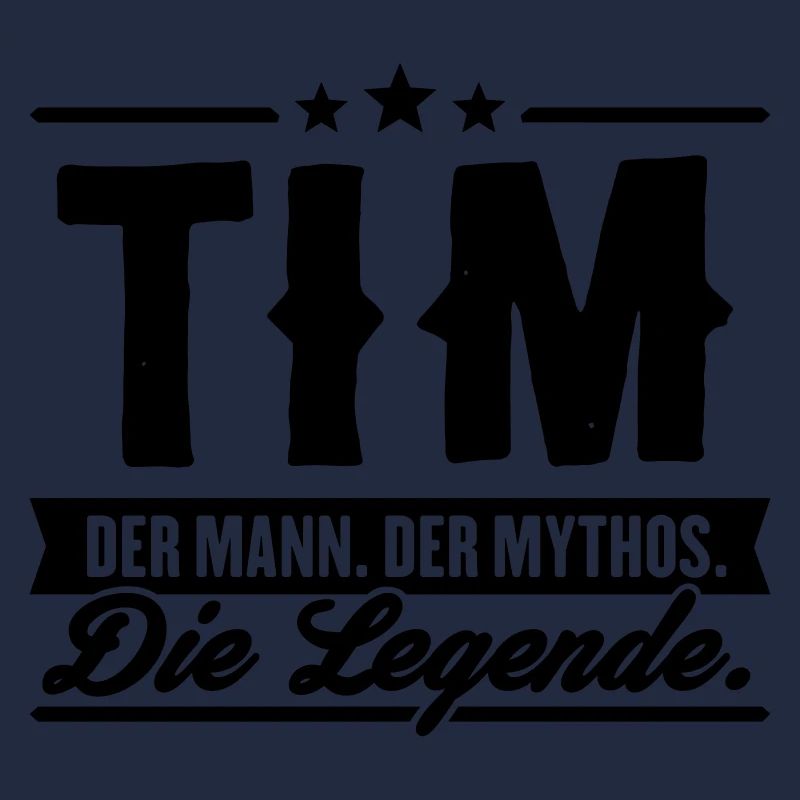 Man Myth Legend Tim