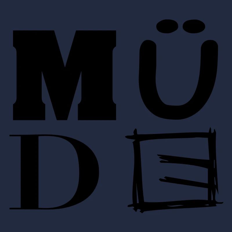 müde
