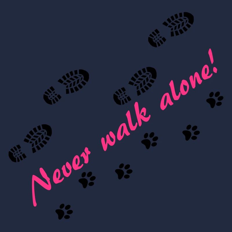 Never walk alone