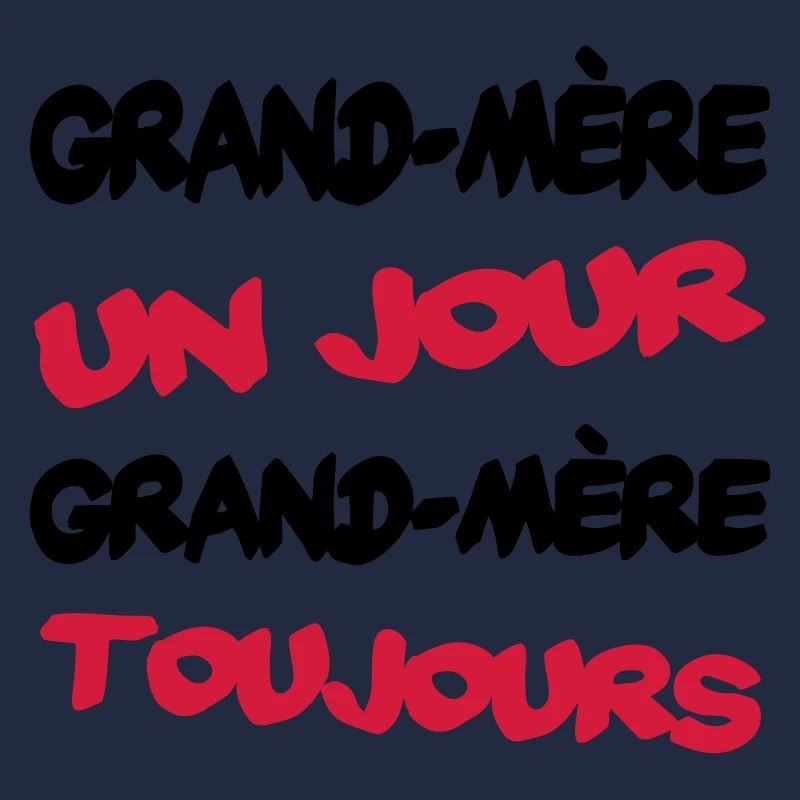 GRAND MERE un jour...