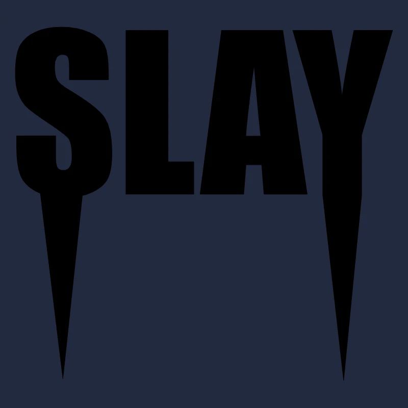Slay