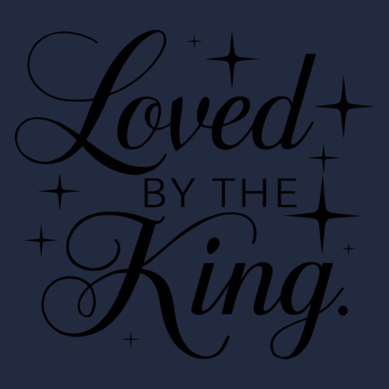 Loved by the King