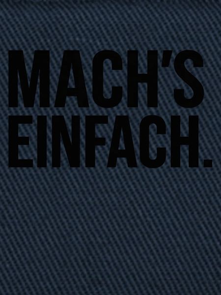 Mach einfach