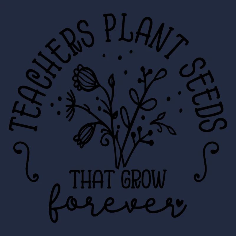 Lehrer Pflanzen Sie Samen, die für immer wachsen Inspiration