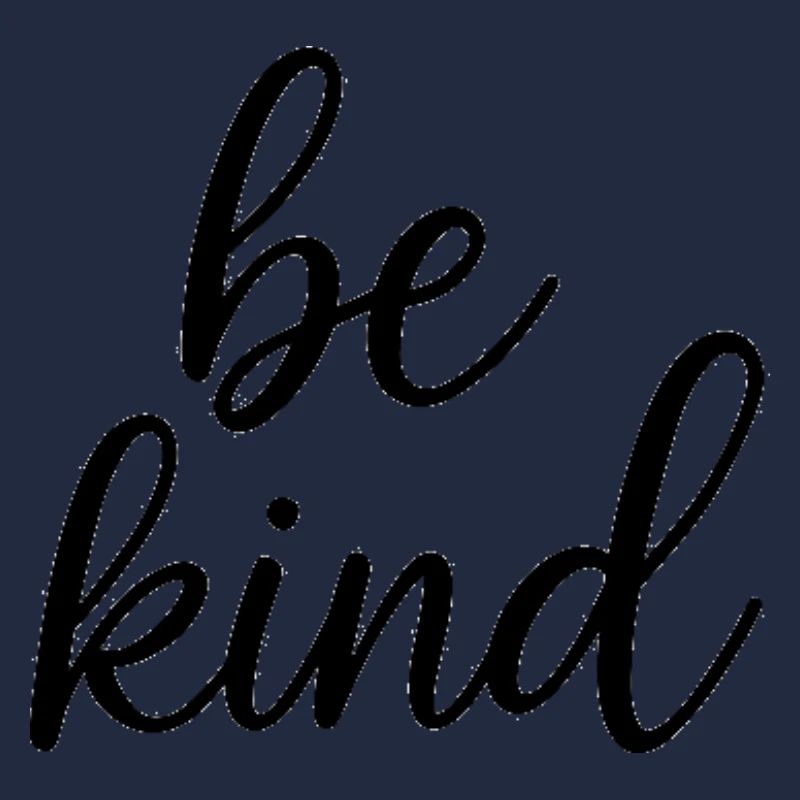 be kind black text