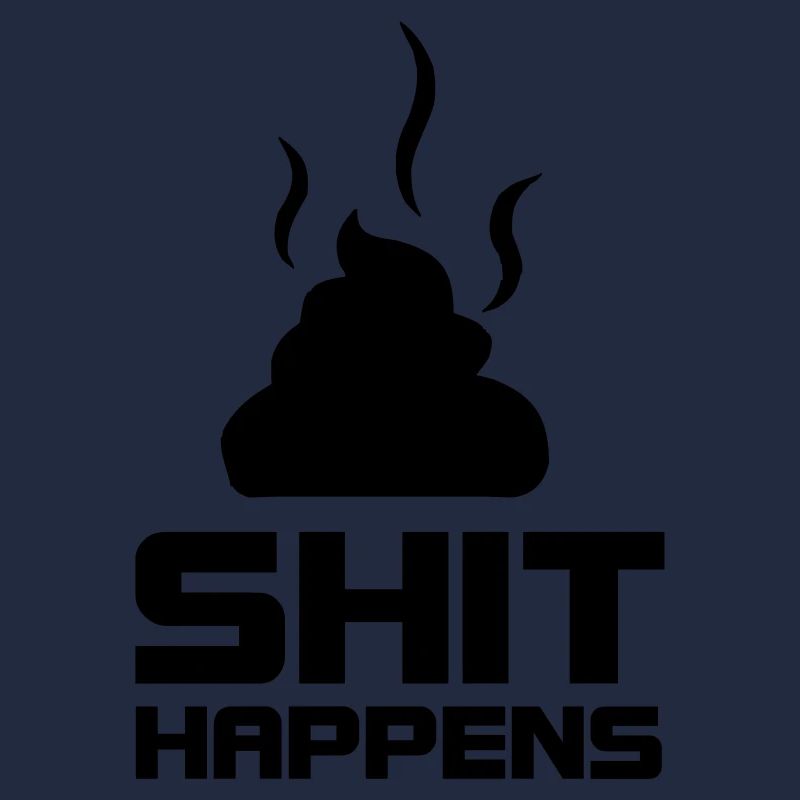 shit happens
