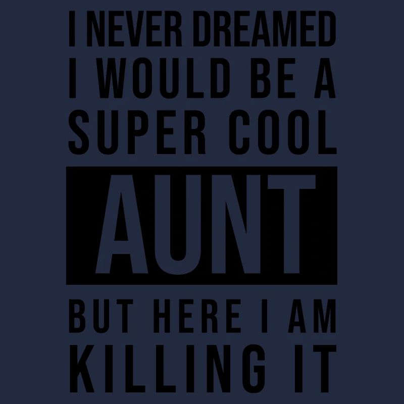 Super cool aunt
