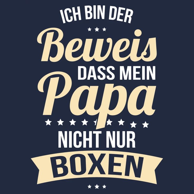 Je suis la preuve que mon papa ne se contente pas de boxer