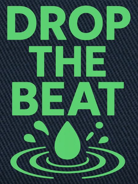 Drop the beat
