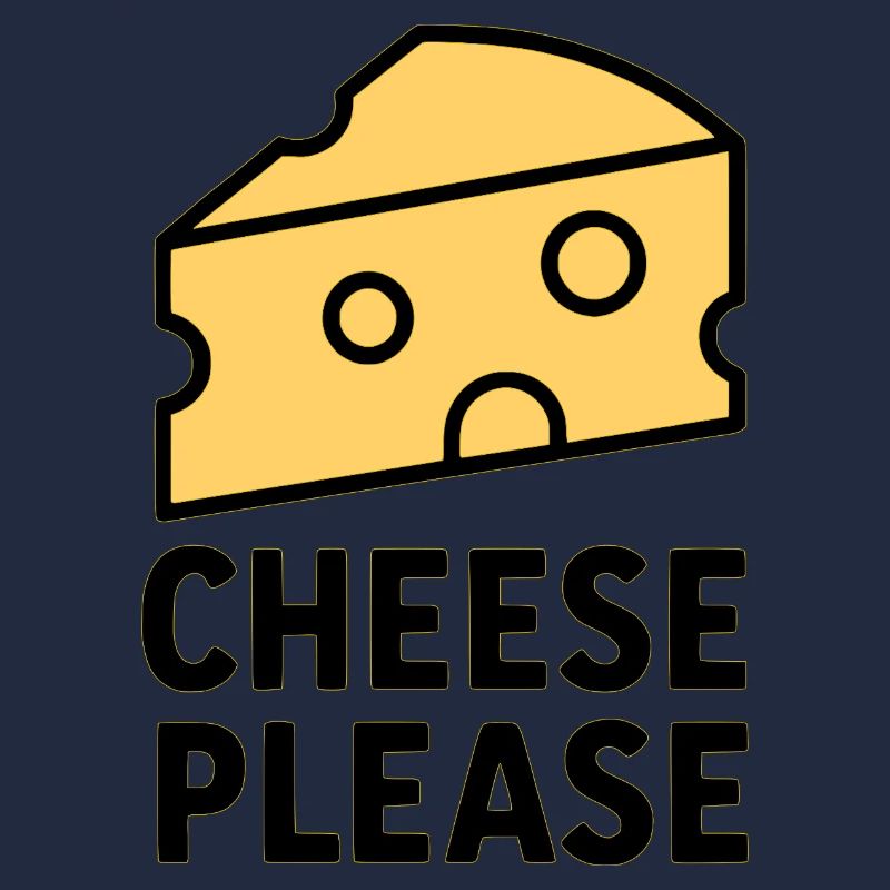 Cheese Please