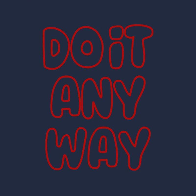 do_it_any_way