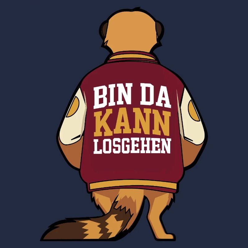 Erdmännchen Bin da kann losgehen Spruch