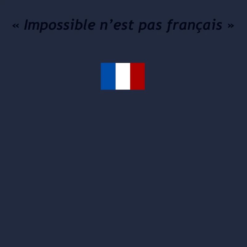 Impossible n'est pas français