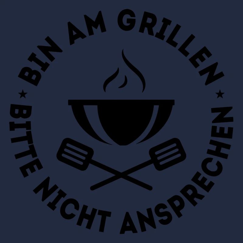 Bin am Grillen - nicht ansprechen