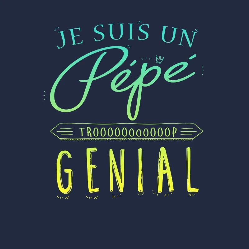 pépé génial