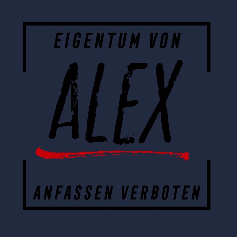 Eigentum von Alex
