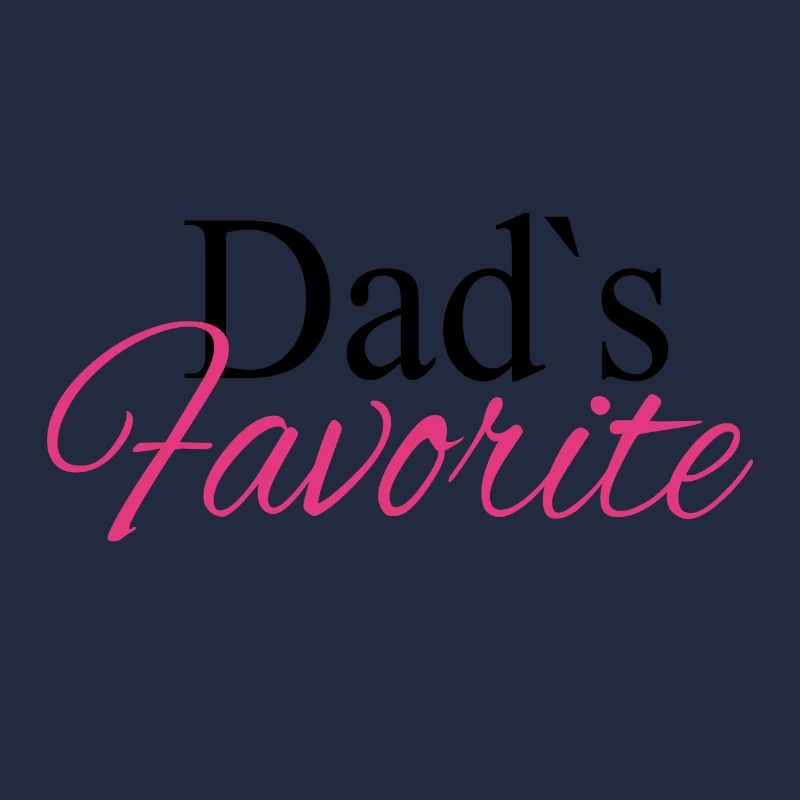 Dad`s Favorite