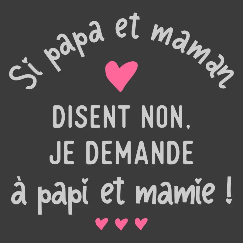 Je demande à papi