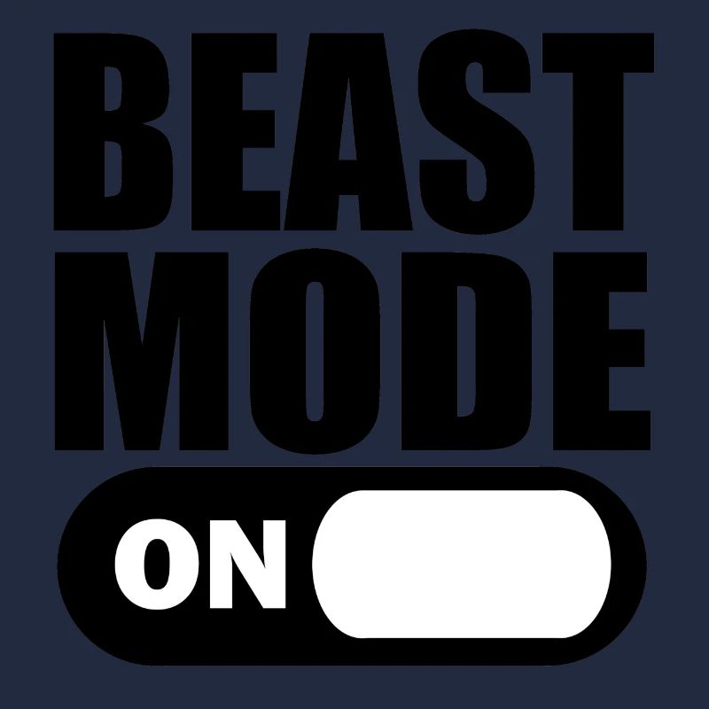 Beast Mode ON
