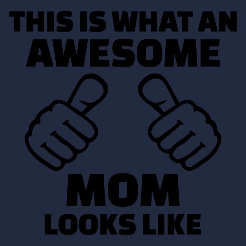 Awesome Mom