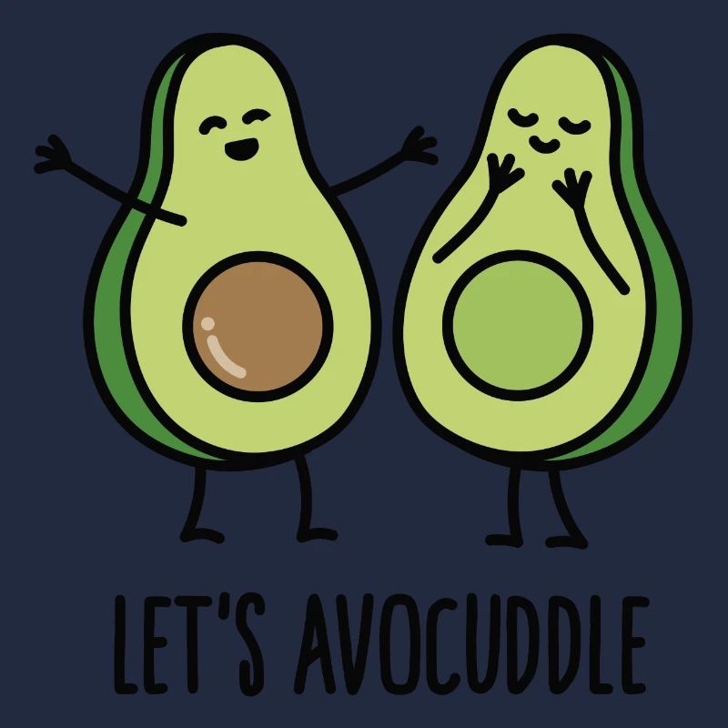 Let's avocuddle