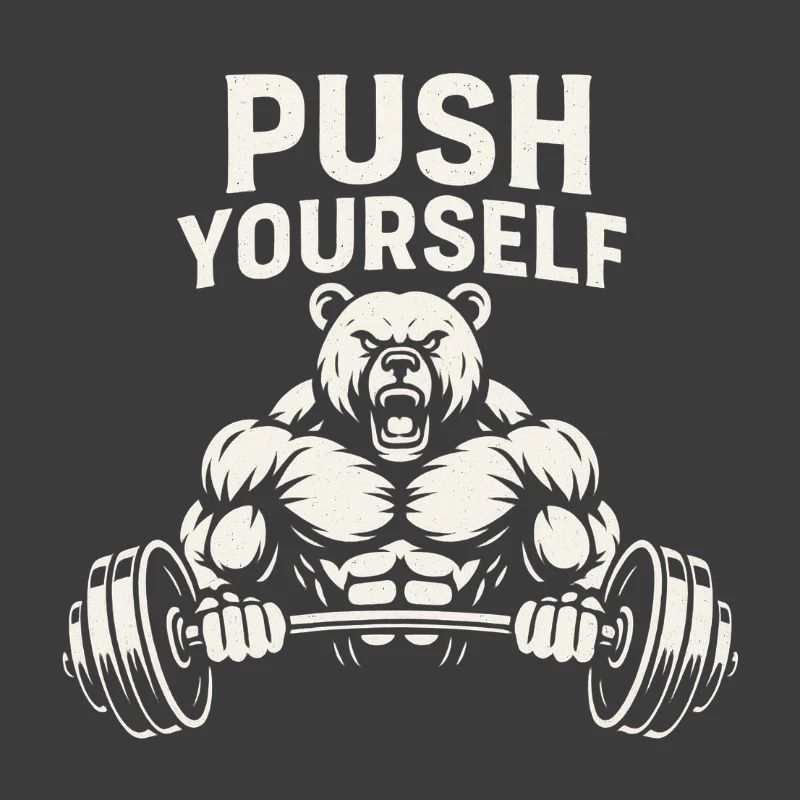 Push Yourself Bear