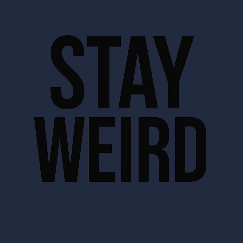 A 2D graphic design features the phrase STAY W