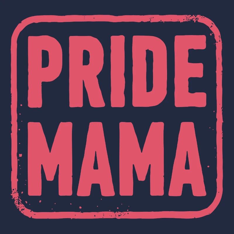 Proud PRIDE MAMA Statement for Rainbow Families