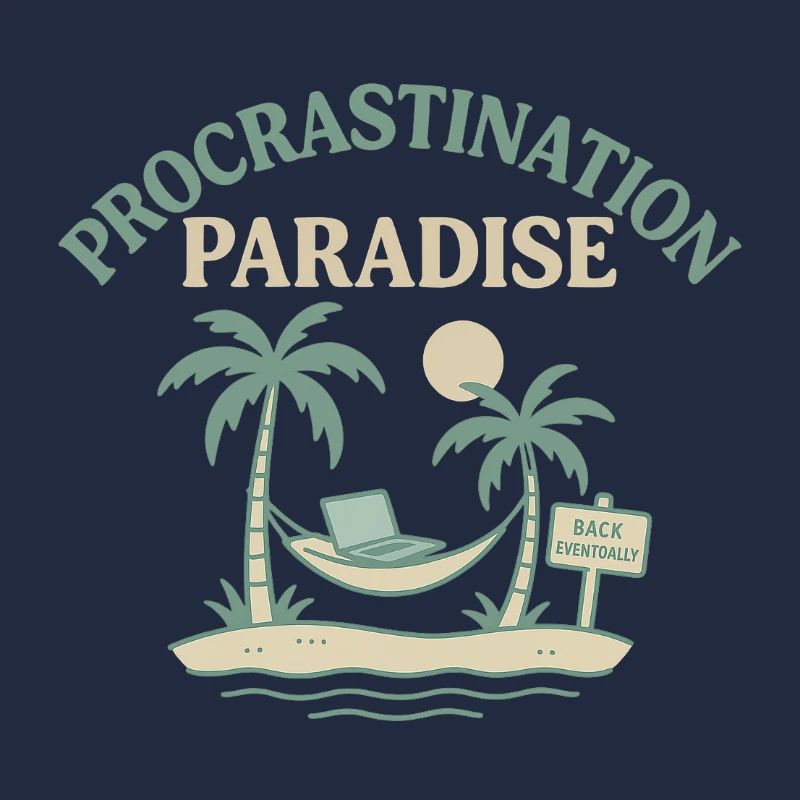 Procrastination Paradise