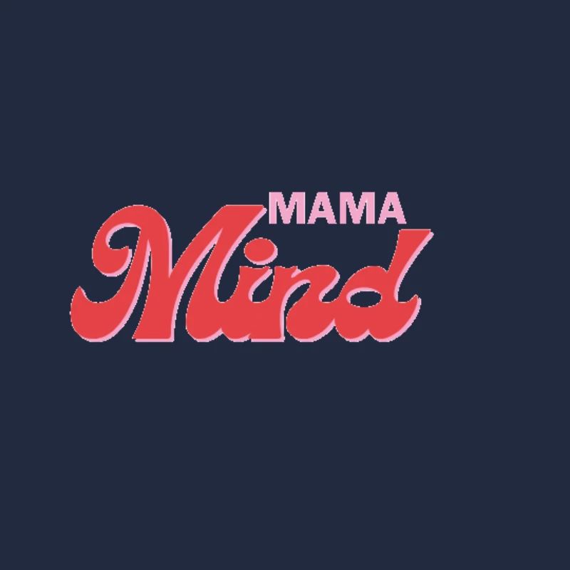 Mama Mind