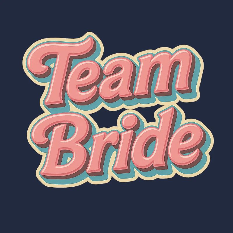 Team Bride – Junggesellinnenabschied Design