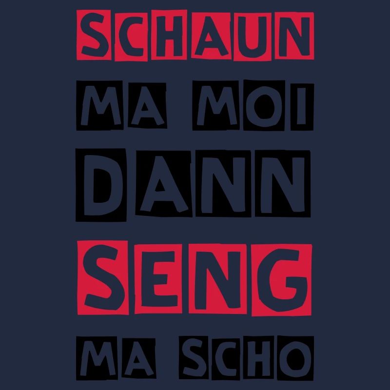 schaun ma moi...