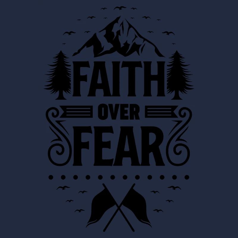 Faith Over Fear