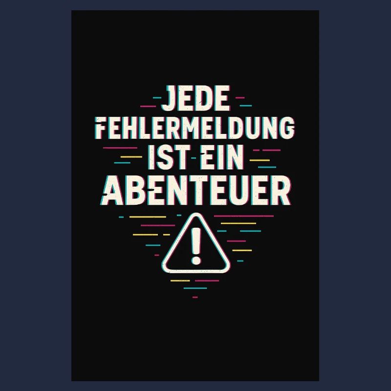 Every error message is an adventure – IT humor