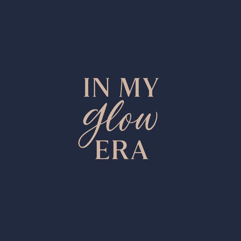 In meiner Glow-Ära