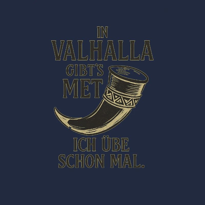 In Valhalla gibt´s Met