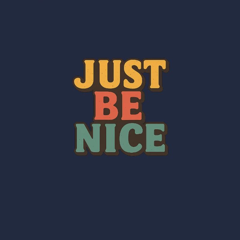 Typographie rétro Just Be Nice