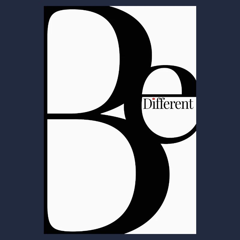 Be Different – Minimalist Typography Design
