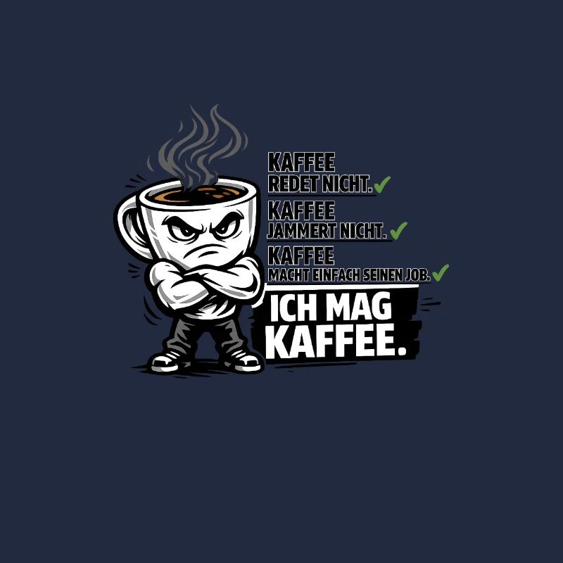 Kaffee lustiger Kaffeespruch