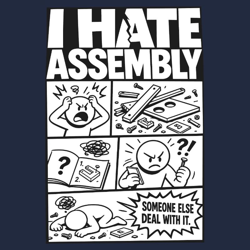 I Hate Assembly Instructions