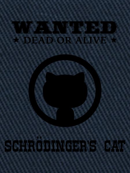WANTED - Schrödinger's Cat